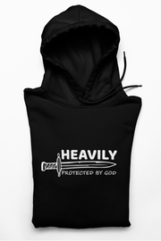 "Heavily Protected by God" Black Hoodie; unisex