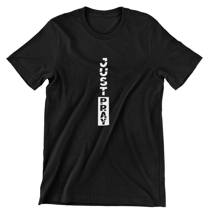 "Just Pray" Black t-shirt with white puff print; unisex