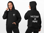 "Victory Is Mine" Black hoodie; unisex