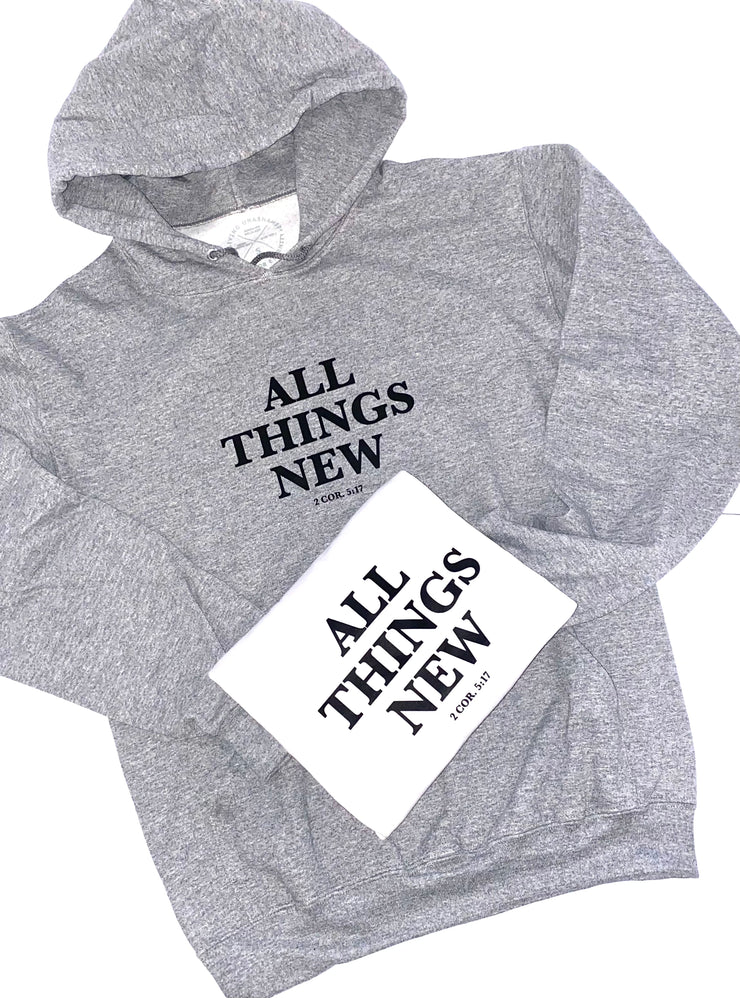 "All Things New" Heather Grey hoodie & White tee combo; unisex