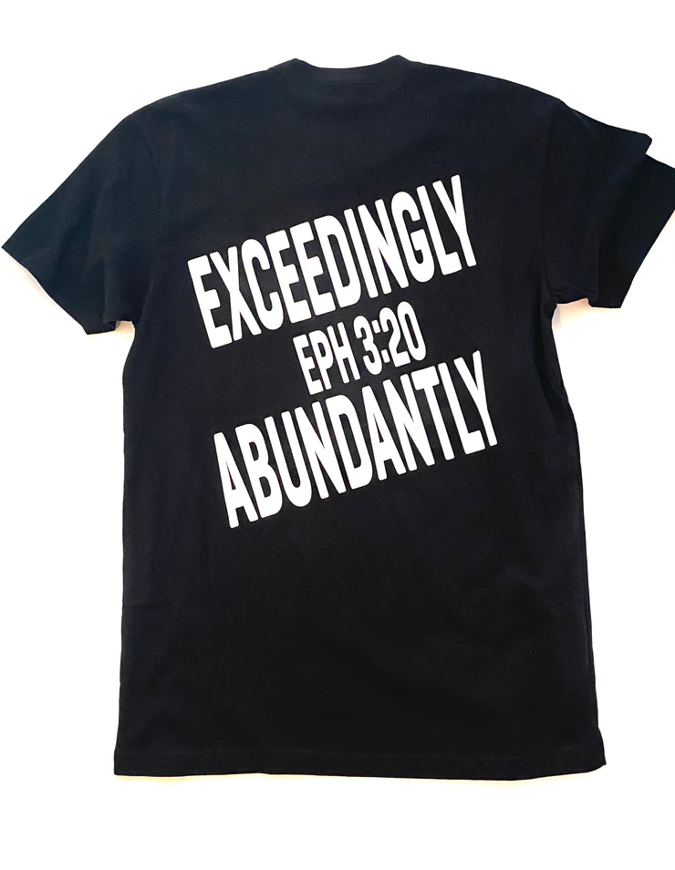 "Exceedingly Abundantly" Black t-shirt; unisex